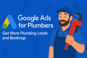 Google Ads agency Melbourne for plumbers